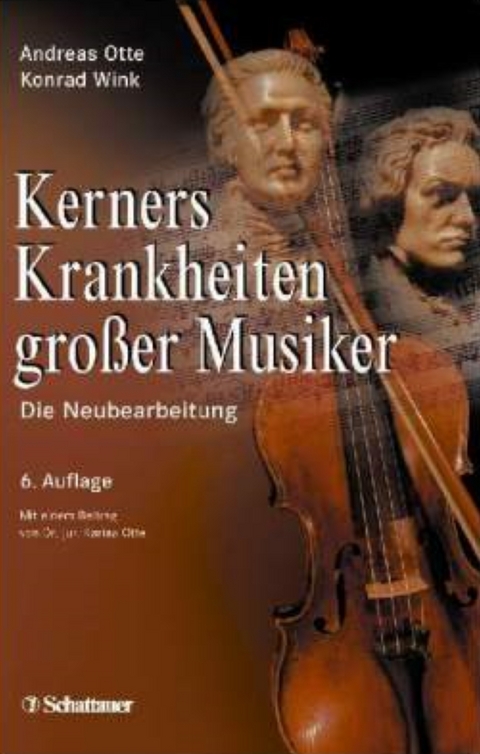 Kerners Krankheiten gro&szlig;er Musiker - 
