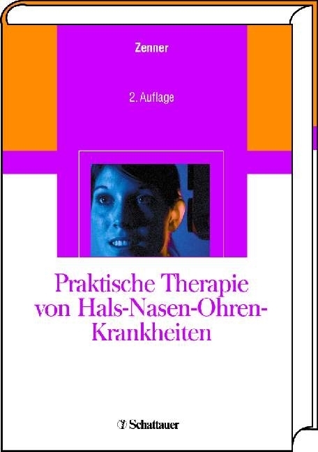 Praktische Therapie von Hals-Nasen-Ohren-Krankheiten - 