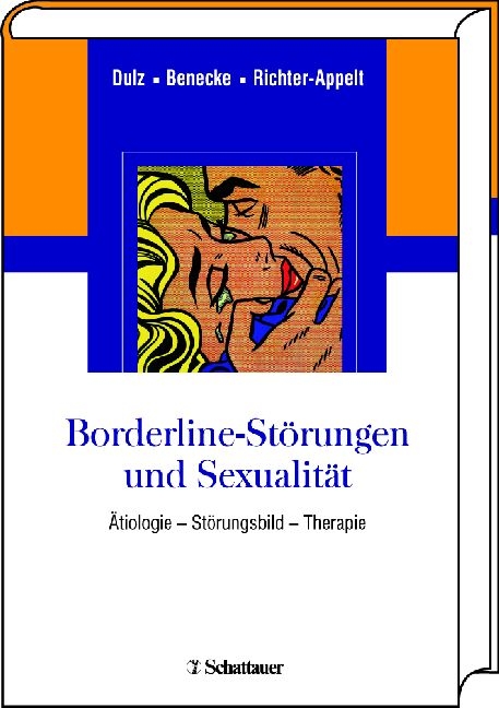 Borderline-St&ouml;rungen und Sexualit&auml;t - 