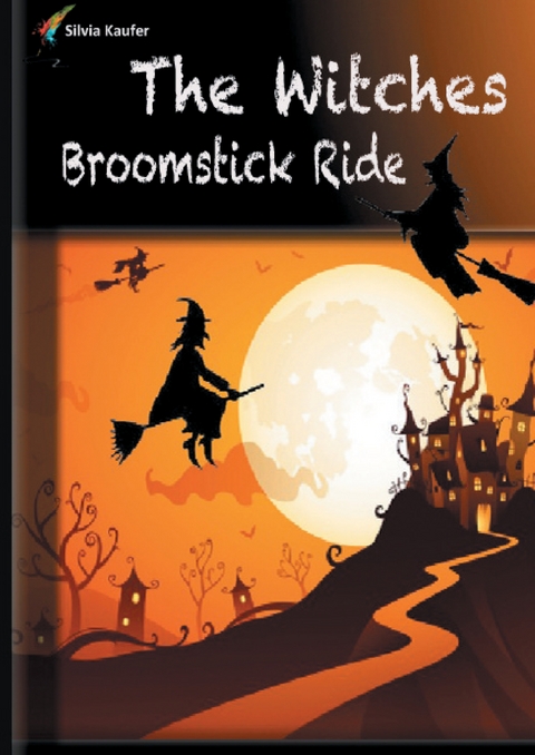 The Witches Broomstick Ride - Silvia Kaufer