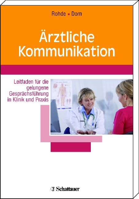 &Auml;rztliche Kommunikation - Anke Rohde, Almut Dorn