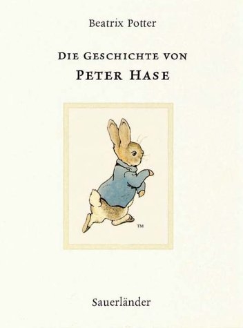 Die Geschichte von Peter Hase - Beatrix Potter