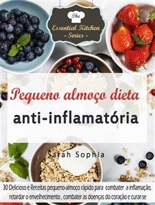 Pequeno almoço dieta anti-inflamatória