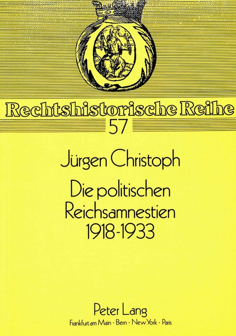 Die politischen Reichsamnestien 1918-1933 - J&uuml;rgen Christoph