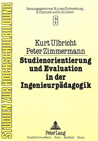 Studienorientierung und Evaluation in der Ingenieurpädagogik