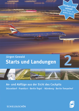 Starts und Landungen 2 - J&uuml;rgen Gewald