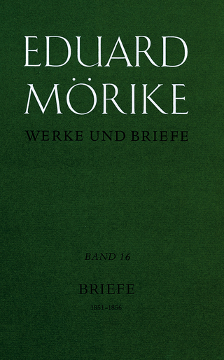 Werke und Briefe. Band16: Briefe 1851-1856