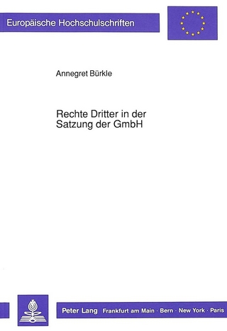 Rechte Dritter in der Satzung der GmbH