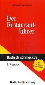 Badisch schmeckt's &ndash; Der Restaurantf&uuml;hrer