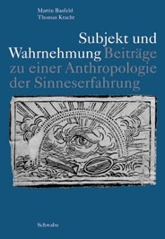 Subjekt und Wahrnehmung - Martin Basfeld, Thomas Kracht
