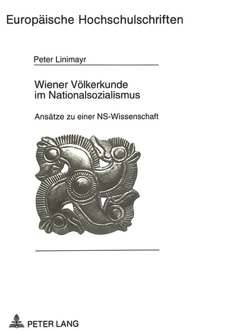 Wiener Völkerkunde im Nationalsozialismus
