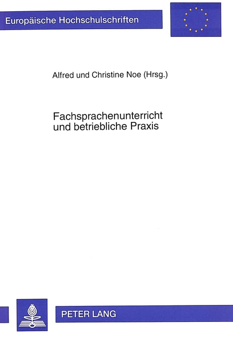 Fachsprachenunterricht und betriebliche Praxis - 