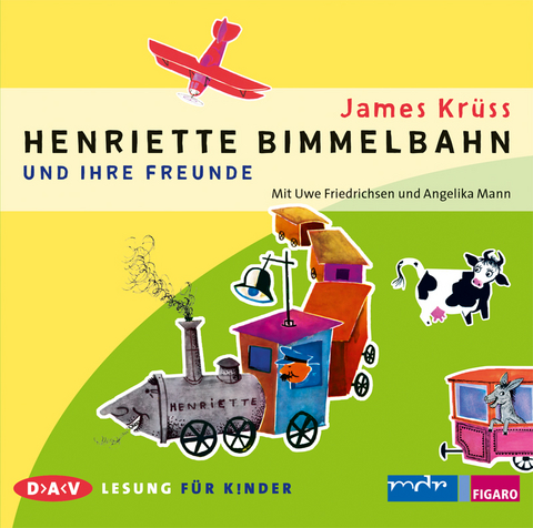 Henriette Bimmelbahn und ihre Freunde - James Kr&uuml;ss
