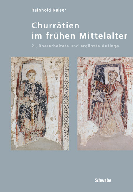 Churr&auml;tien im fr&uuml;hen Mittelalter - Reinhold Kaiser