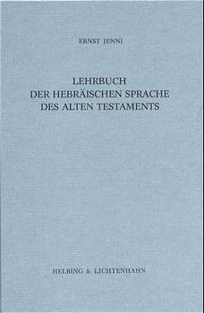 Lehrbuch der Hebräischen Sprache des Alten Testaments