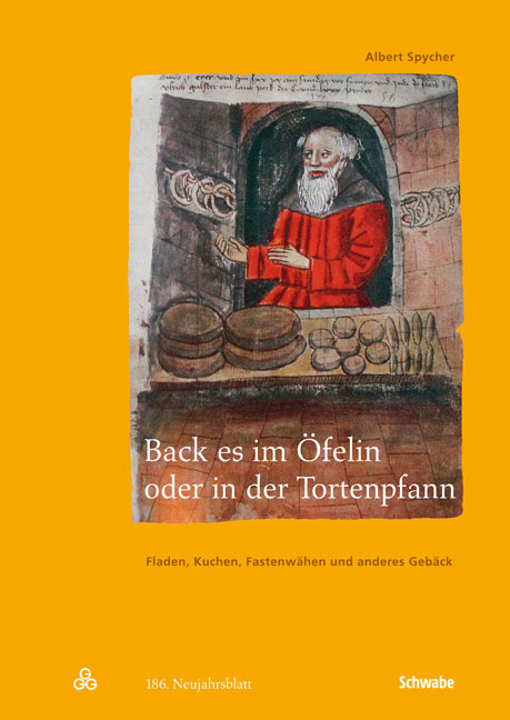Back es im &Ouml;felin oder in der Tortenpfann - Albert Spycher