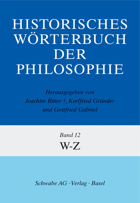 Historisches W&ouml;rterbuch der Philosophie (HWPH). Band 12, W-Z - 