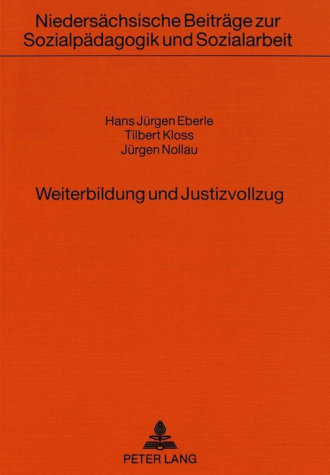 Weiterbildung und Justizvollzug - Hans-J&uuml;rgen Eberle