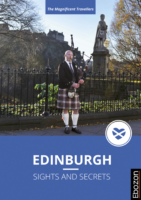 Edinburgh &ndash; Sights and Secrets - Gerald Biebersdorf, Melanie Dworaczek, Werner Gritzbach, Nadine Hasse, Sascha Ihns, Patricia K&auml;mpf, Lydia Ranke, Michaela Schneider, Susanne Schramm, Hanadi Siering, Kai Simmerl, Ev Tsakiridou, Andrea Weil, Sabrina Wendling