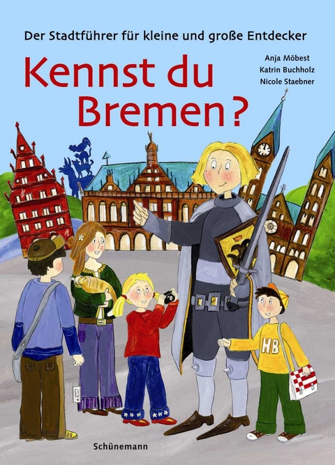 Kennst du Bremen? - Anja M&ouml;best, Katrin Buchholz