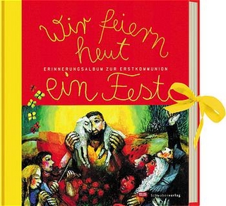 Wir feiern heut ein Fest