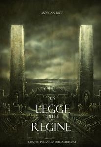 La Legge Delle Regine (Libro #13 In L'anello Dello Stregone) - Morgan Rice