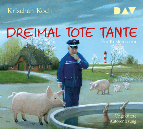 Dreimal Tote Tante. Ein K&uuml;stenkrimi - Krischan Koch