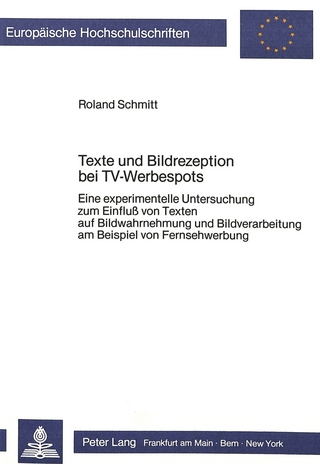 Texte und Bildrezeption bei TV-Werbespots