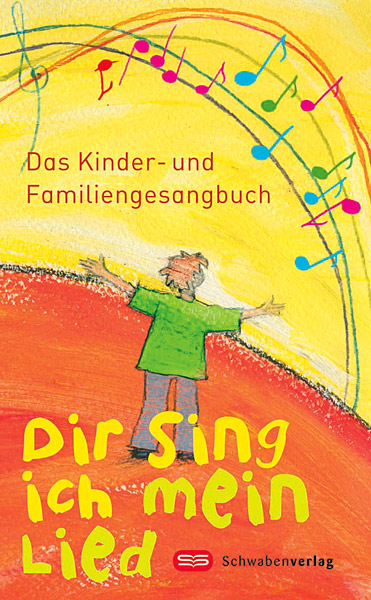 Dir sing ich mein Lied - 