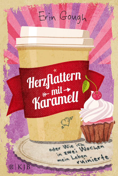 Herzflattern mit Karamell oder Wie ich in zwei Wochen mein Leben ruinierte - Erin Gough