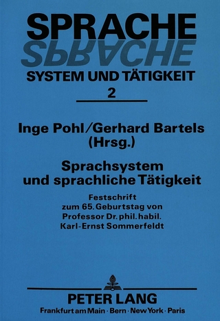 Sprachsystem und sprachliche Tätigkeit