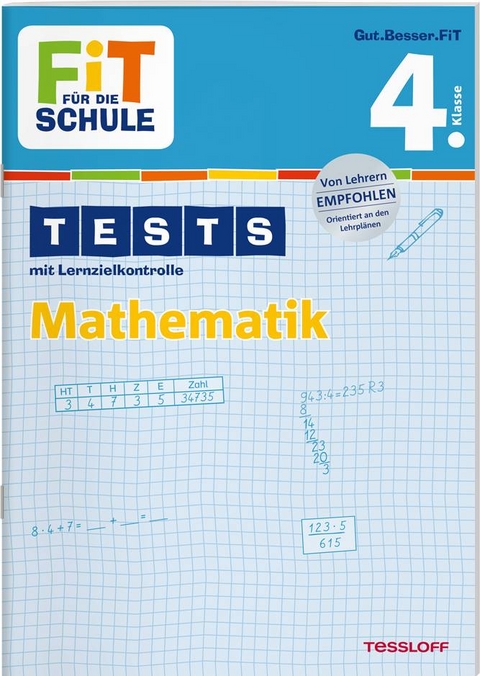FiT F&Uuml;R DIE SCHULE: Tests Mathematik 4. Klasse - Peter Kohring