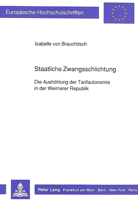 Staatliche Zwangsschlichtung - Isabelle von Brauchitsch