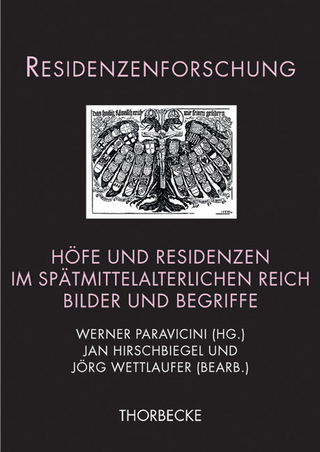 Höfe und Residenzen im spätmittelalterlichen Reich