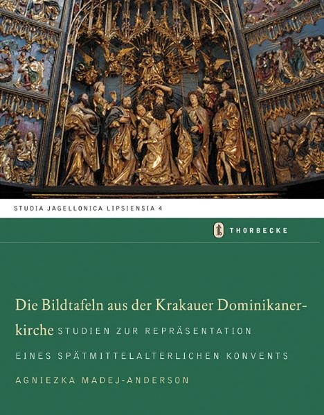 Repr&auml;sentation in einer Bettelordenskirche - Agnieszka Madej-Anderson