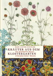 Kr&auml;uter aus dem Klostergarten - Hans D Stoffler
