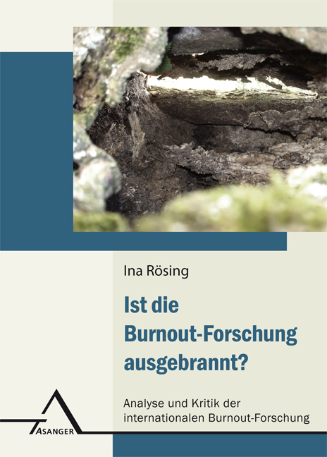 Ist die Burnout-Forschung ausgebrannt? - Ina R&ouml;sing