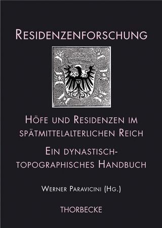 Höfe und Residenzen im spätmittelalterlichen Reich