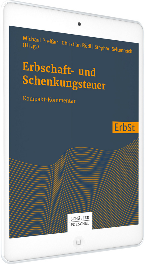 Erbschaft- und Schenkungsteuer - Christian R&ouml;dl, Michael Prei&szlig;er