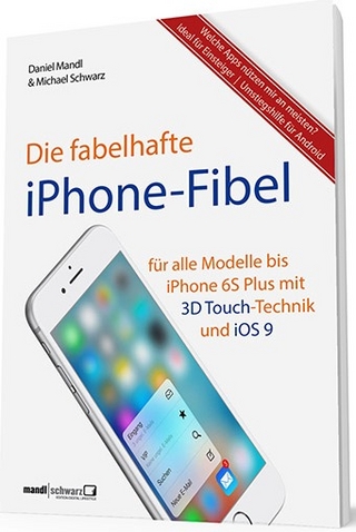 Die fabelhafte iPhone-Fibel