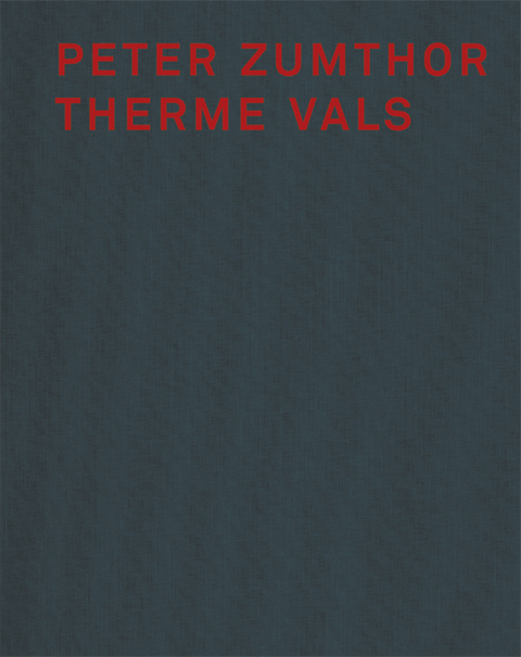 Peter Zumthor Therme Vals - 