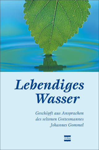 Lebendiges Wasser