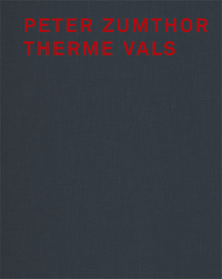 Peter Zumthor Therme Vals