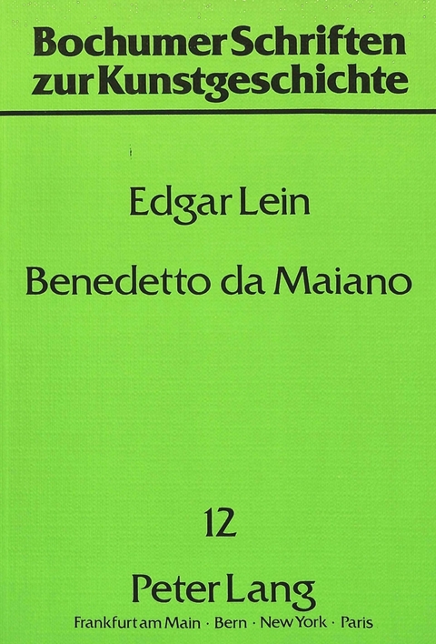 Benedetto da Maiano - Edgar Lein