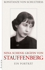 Nina Schenk Gr&auml;fin von Stauffenberg - Konstanze von Schulthess
