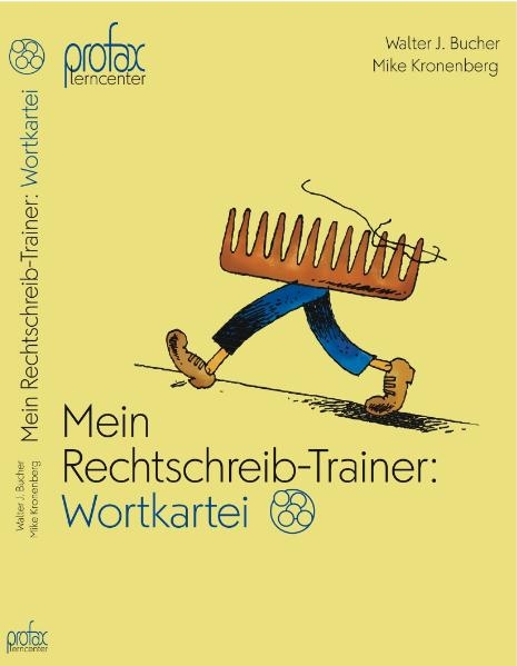 Mein Rechtschreib-Trainer: Wortkartei - Walter J Bucher