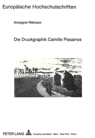 Die Druckgraphik Camille Pissarros