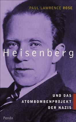 Heisenberg und das Atombombenprojekt der Nazis