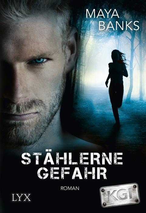 KGI - St&auml;hlerne Gefahr - Maya Banks