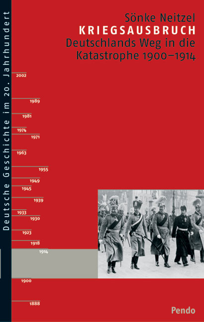 Kriegsausbruch - S&ouml;nke Neitzel